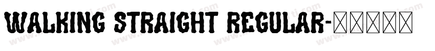 Walking Straight Regular字体转换